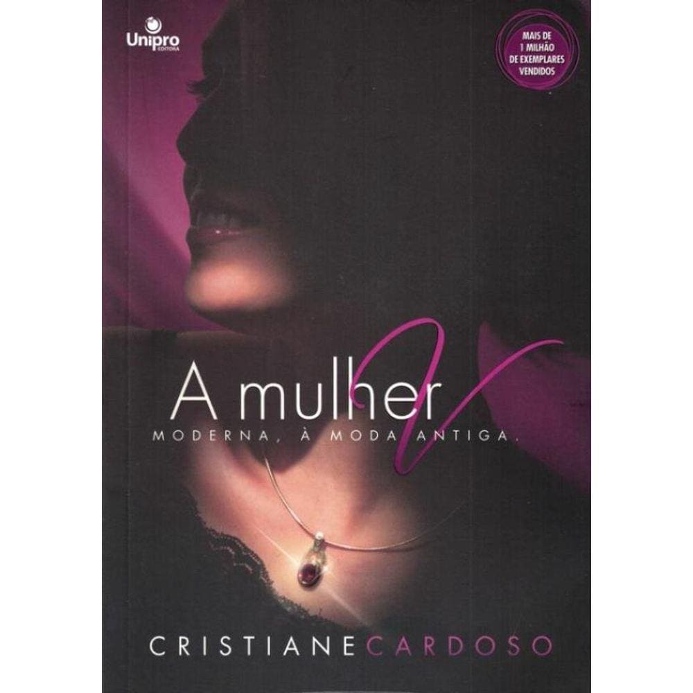 A Mulher V - Moderna, A Moda Antiga - 2ª Ed
