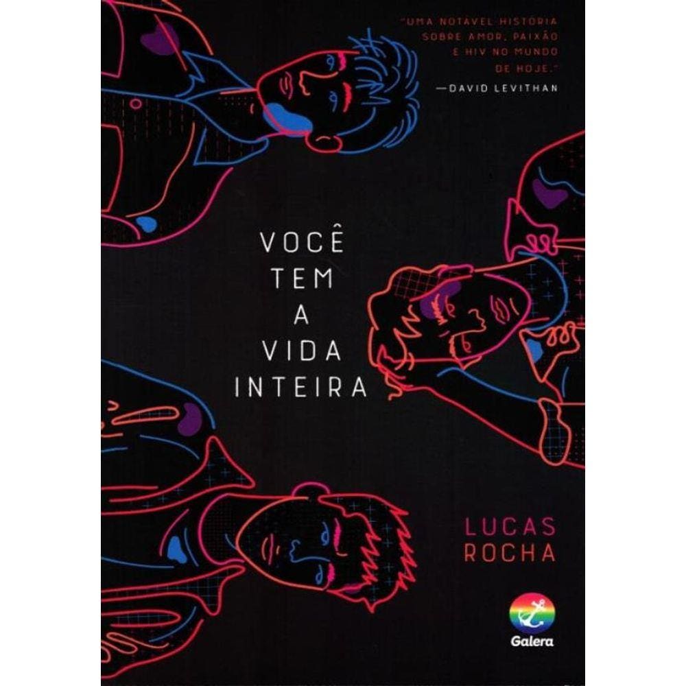 Voce Tem A Vida Inteira - 2ª Ed.