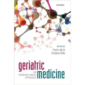Geriatric Medicine: An Evidence-based Approach