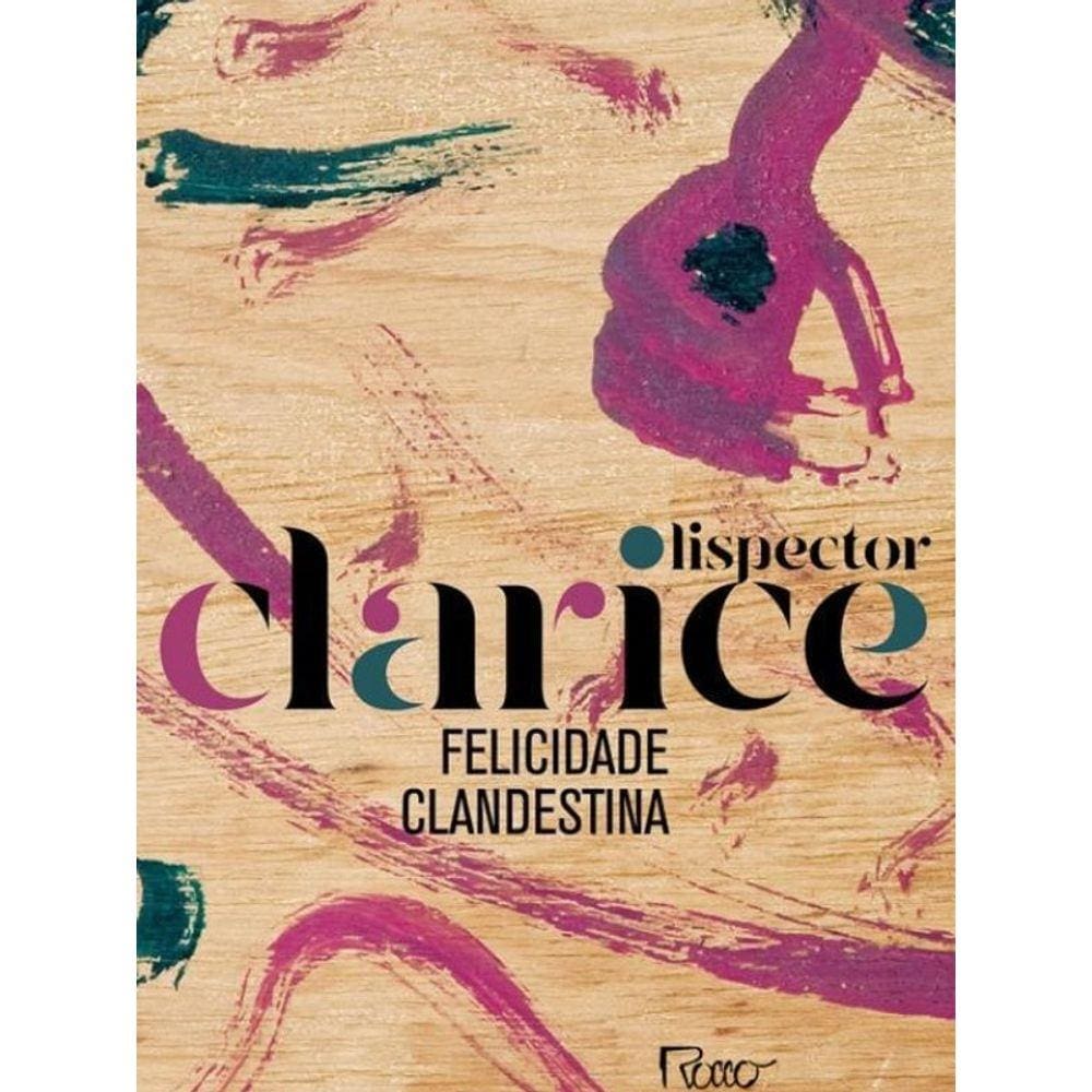 Livro Felicidade Clandestina (Edicao Comemorativa)