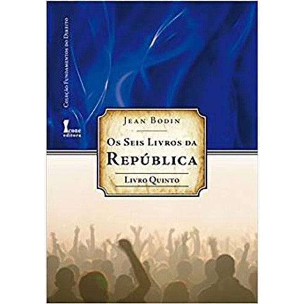 Os Seis Livros Da República - Livro 5º