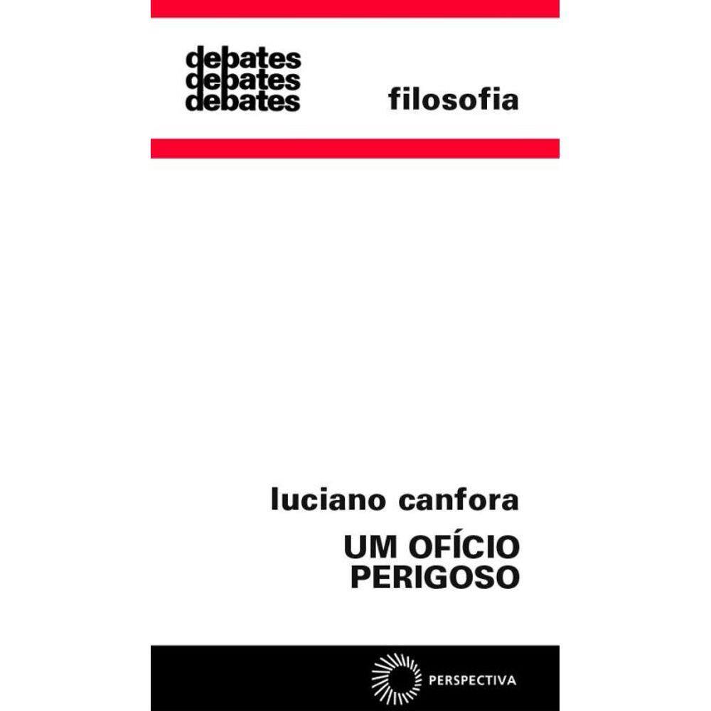 Um ofício perigoso