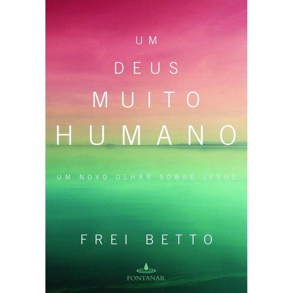 Um Deus muito humano
