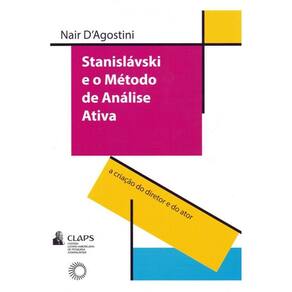 Stanislavski e o método de análise ativa: A criação do diretor e do ator