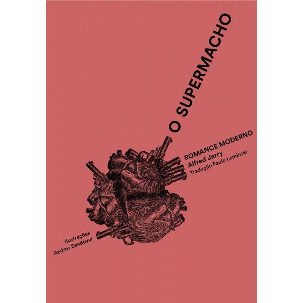 O supermacho: Romance moderno