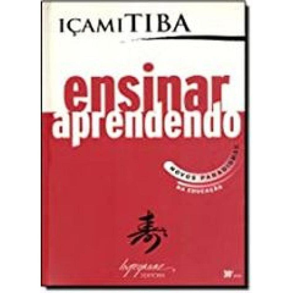 Ensinar Aprendendo - Novos Paradigmas