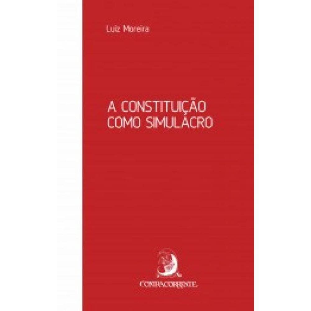 A Constituição Como Simulacro