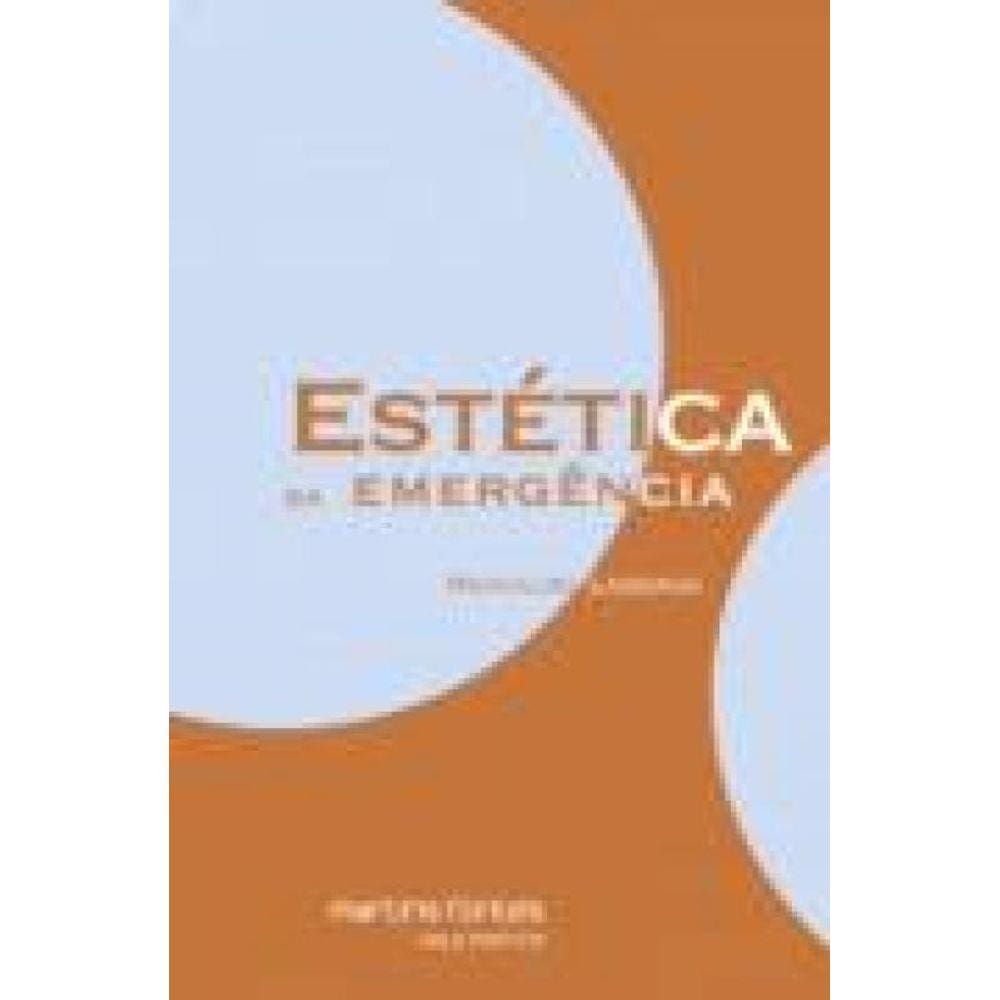 Estetica Da Emergencia
