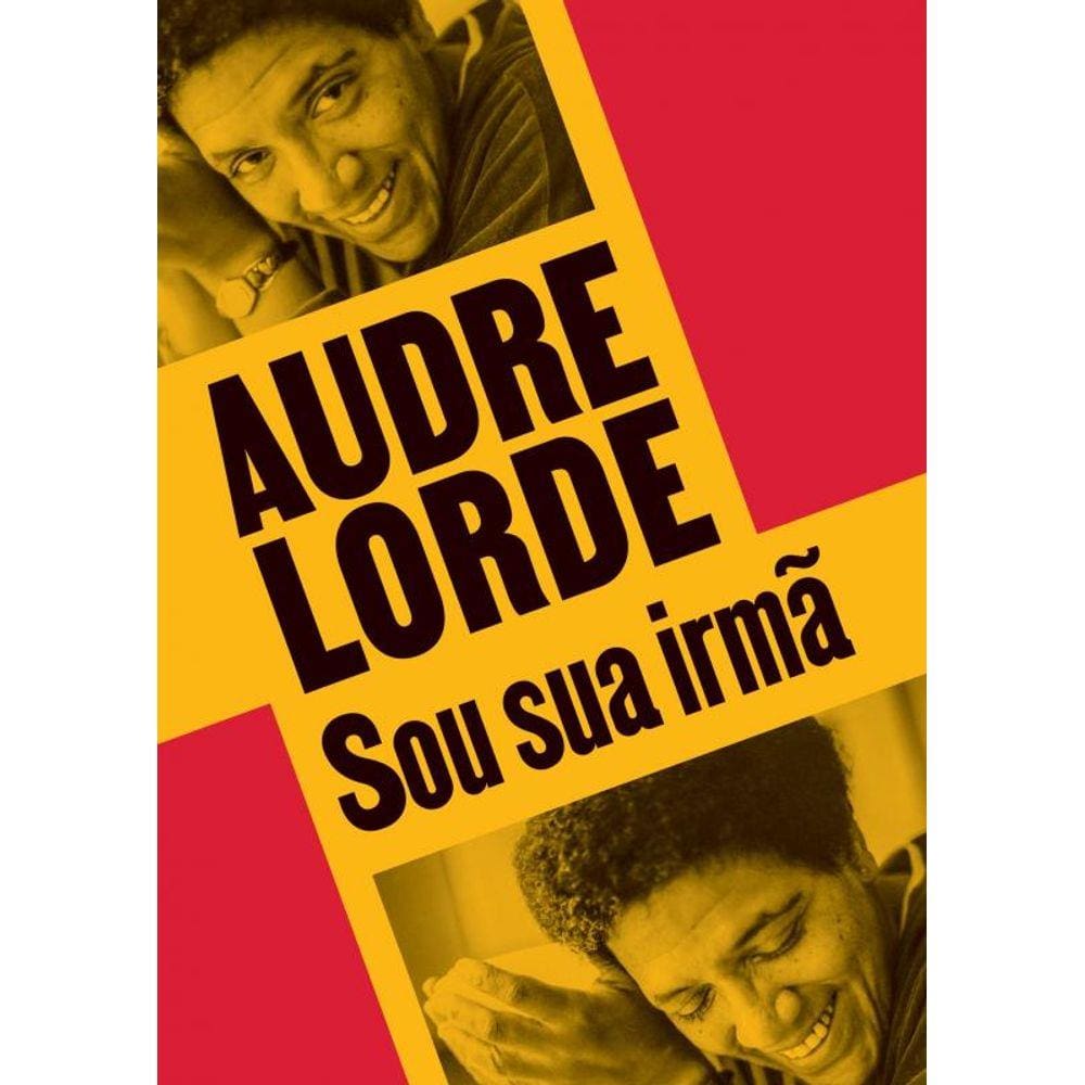 Sou sua irmã: Escritos reunidos e inéditos