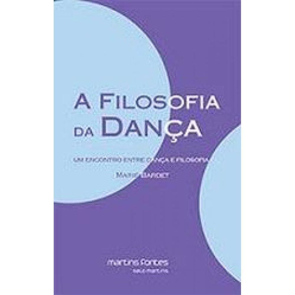 Filosofia Da Danca, A