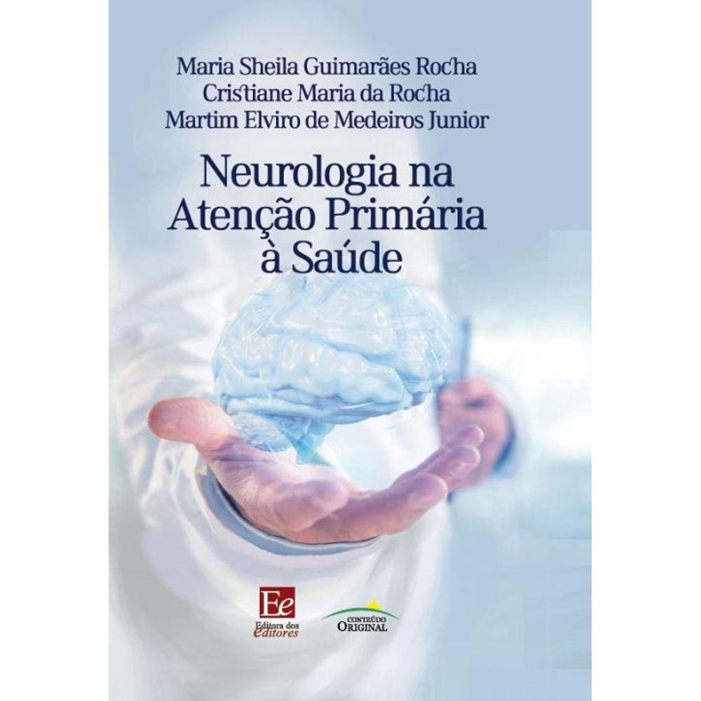 Neurologia Na Atencao Primaria A Saude