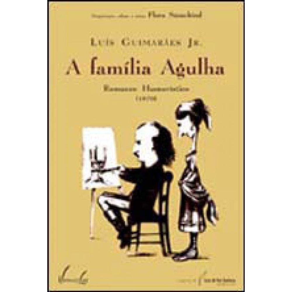 Familia Agulha, A