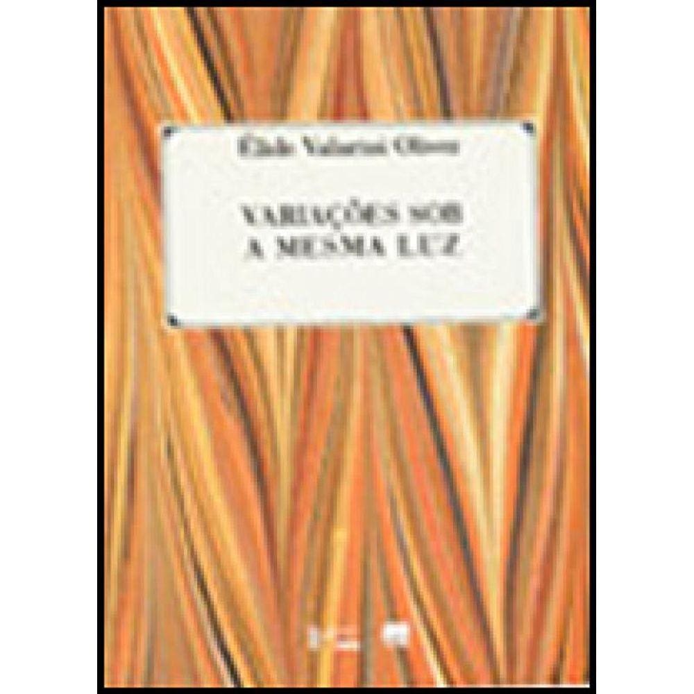 Variaçoes Sob A Mesma Luz
