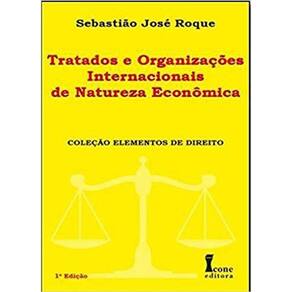 Tratados E Organizacoes Interns. De Natureza Economica