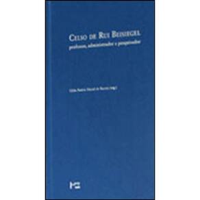 Celso De Rui Beisiegel - Professor, Administrador E Pesquisador