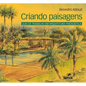 Criando paisagens: Guia de arquitetura paisagística
