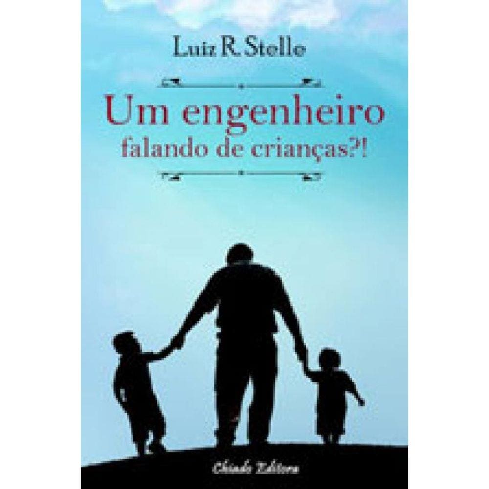 Engenheiro Falando De Crianças?!, Um