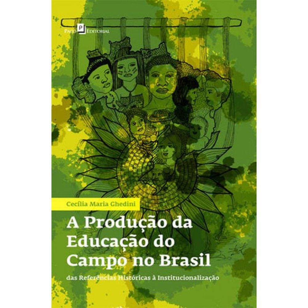 Produçao Da Educaçao Do Campo No Brasil, A