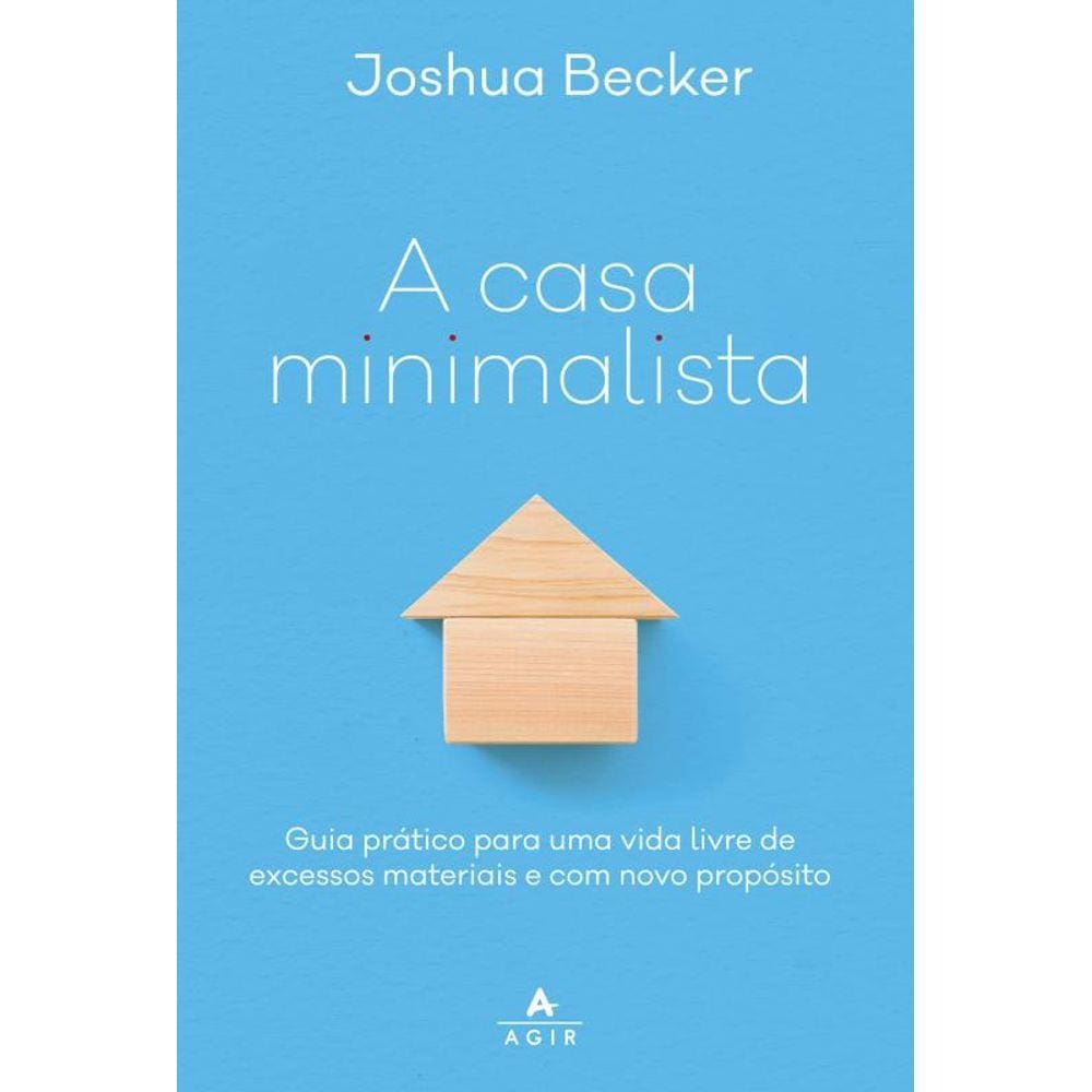 "A casa minimalista "