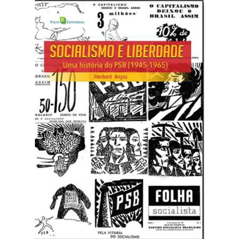 Socialismo E Liberdade