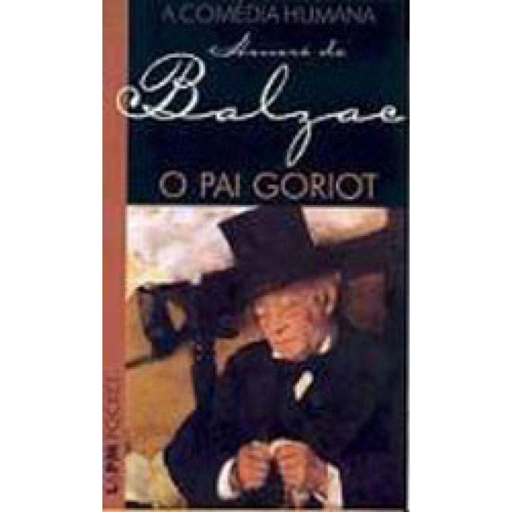 O Pai Goriot - Vol. 541