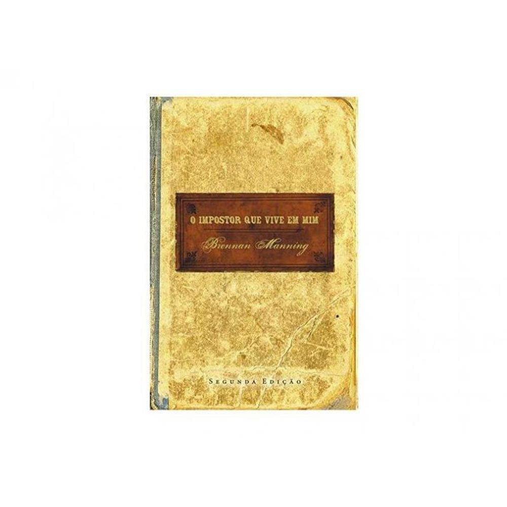 O Impostor Que Vive Em Mim