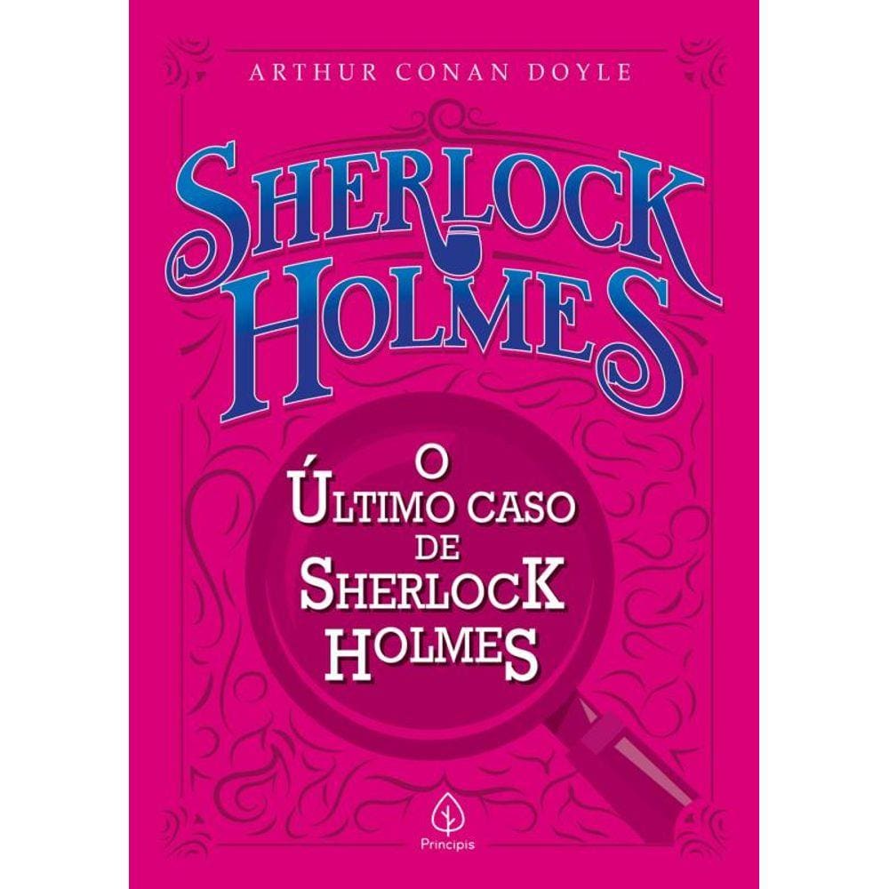 O último caso de Sherlock Holmes