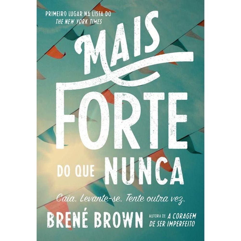 Mais forte do que nunca