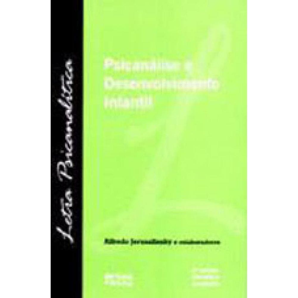 Psicanalise E Desenvolvimento Infantil