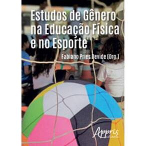 Estudos De Genero Na Educaçao Fisica E No Esporte