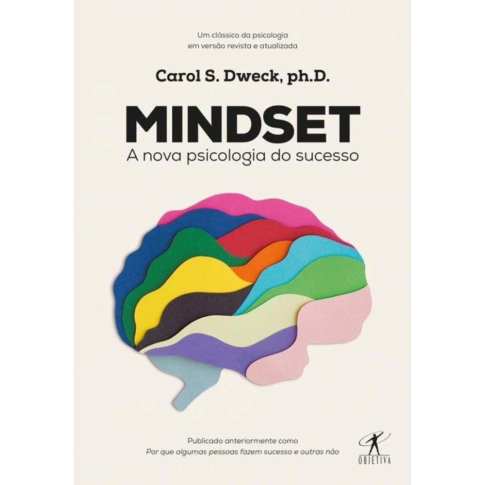 Mindset: A nova psicologia do sucesso