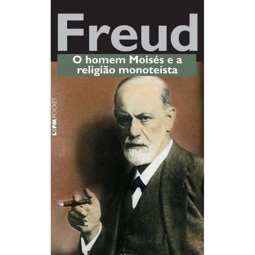 O homem Moisés e a religião monoteísta