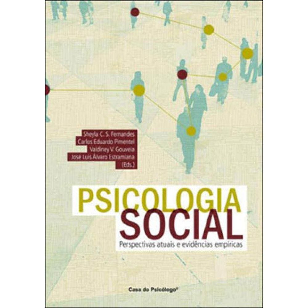 Psicologia Social - Perspectivas Atuais E Evidencias Empiricas