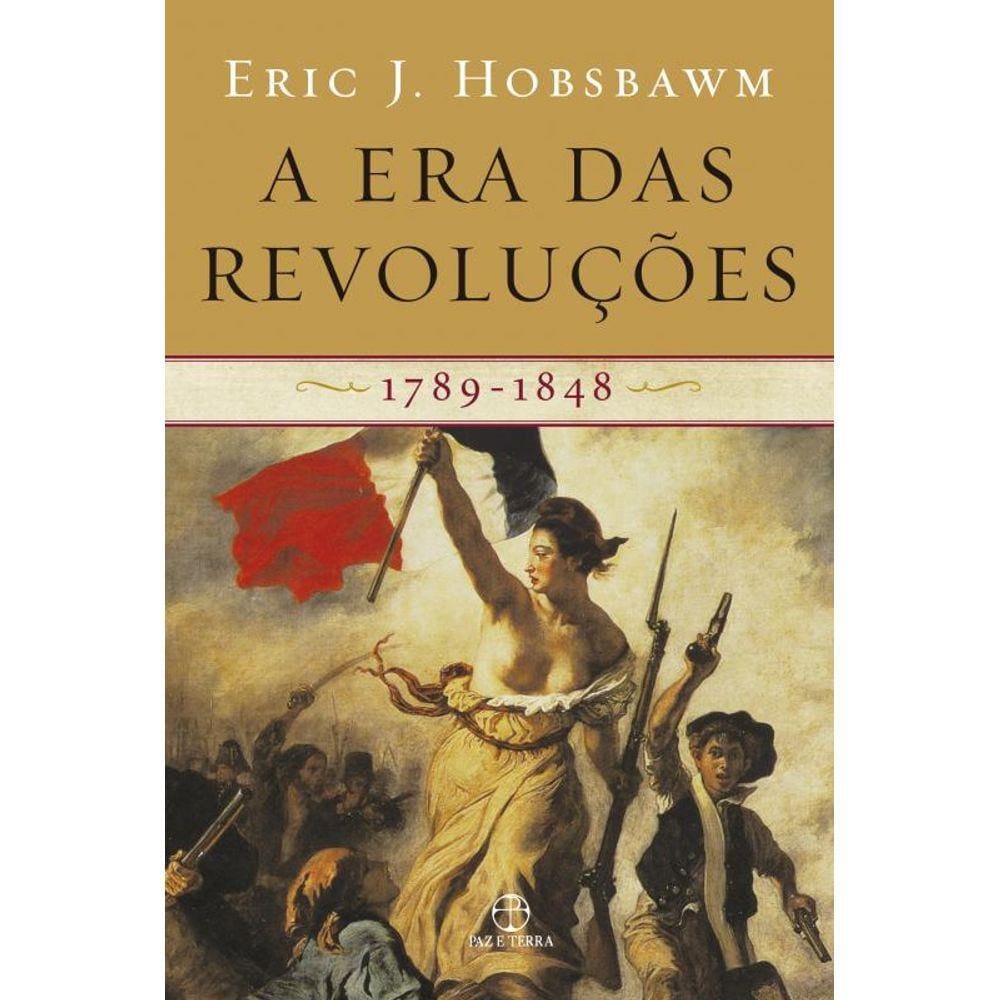 A era das revoluções: 1789-1848