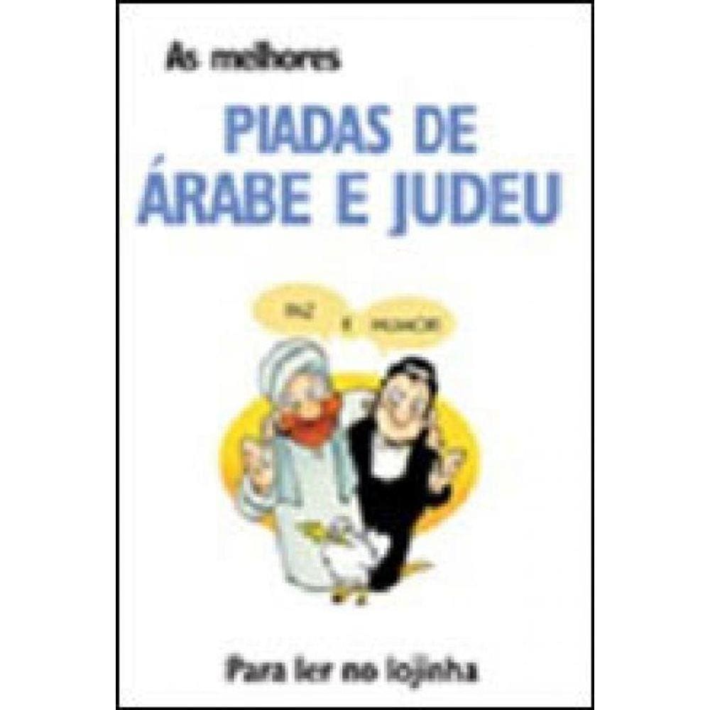 Melhores Piadas De Arabe E Judeu, As
