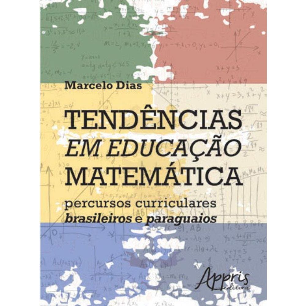 Tendencias Em Educaçao Matematica