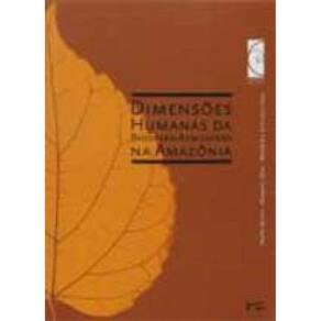 Dimensoes Humanas Da Biosfera-Atmosfera Da Amazônia