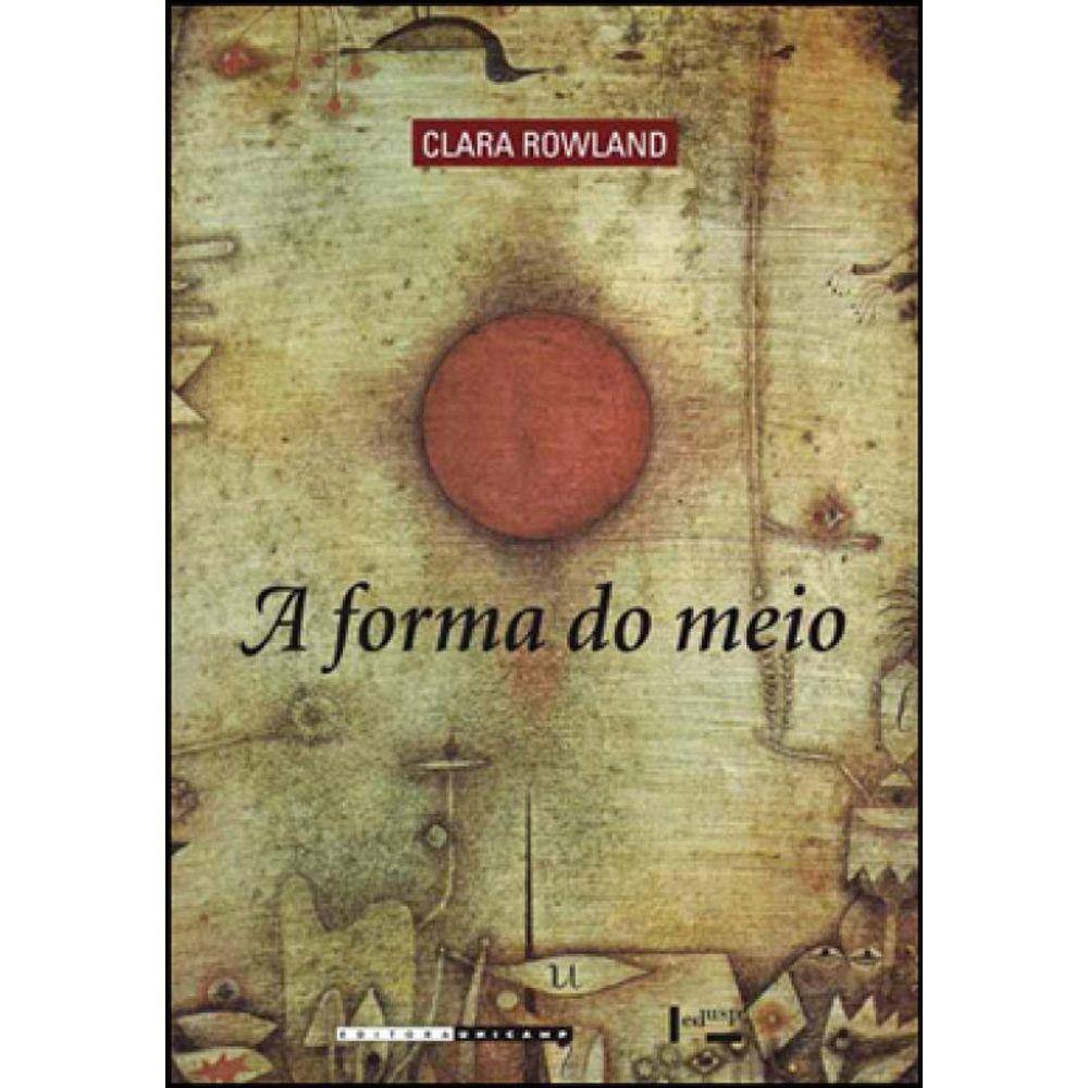 Forma Do Meio, A
