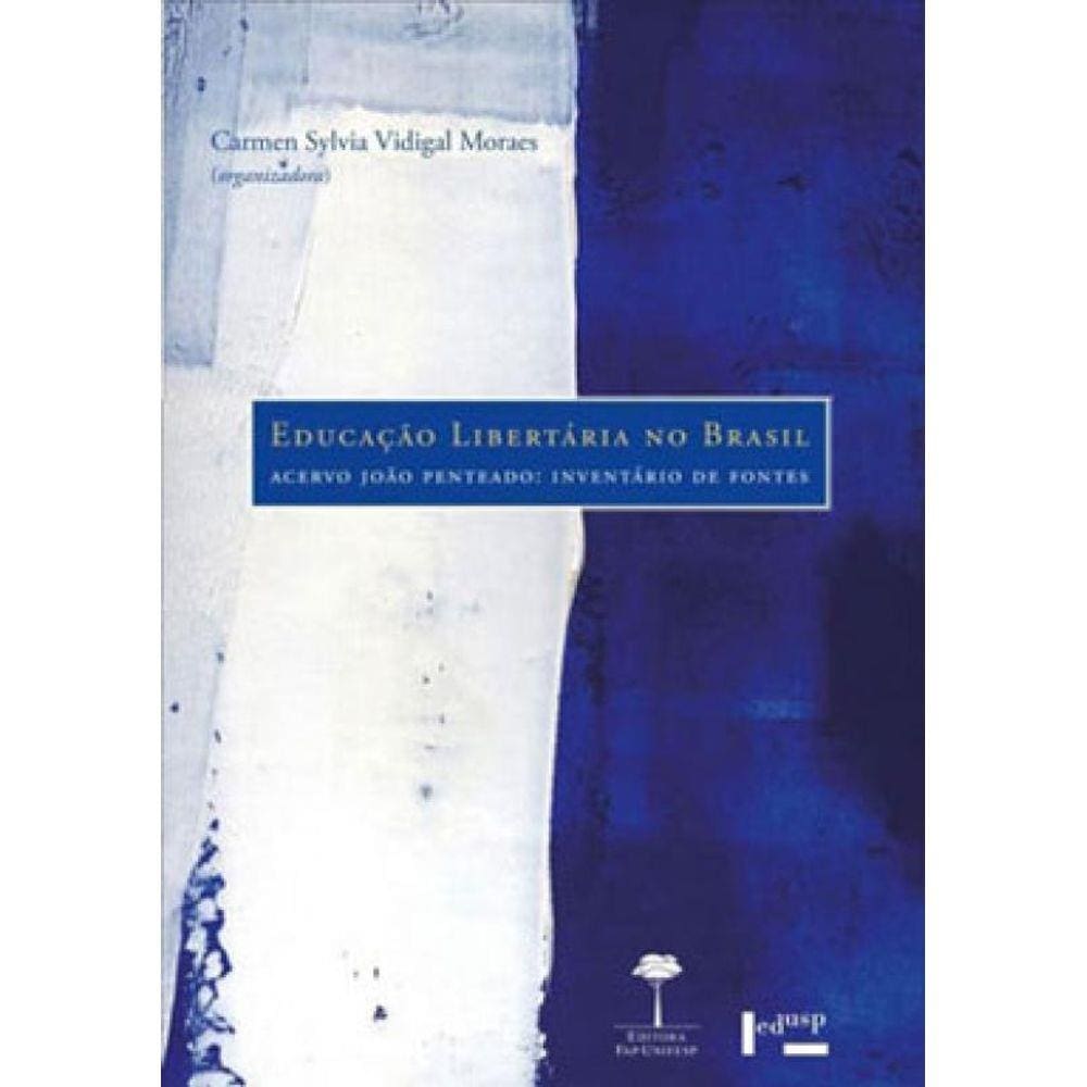 Educaçao Libertaria No Brasil