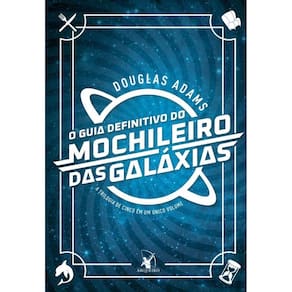 O guia definitivo do mochileiro das galáxias