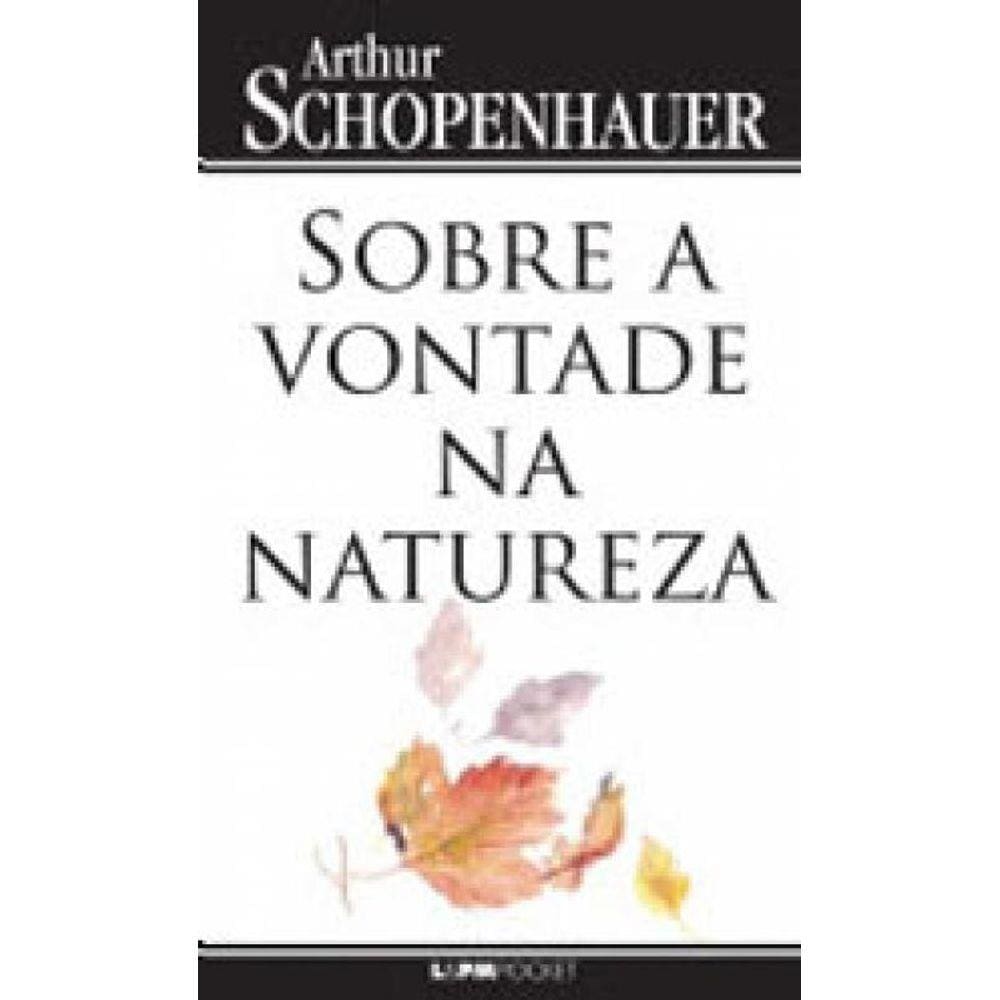 Sobre A Vontade Na Natureza - Vol. 1140