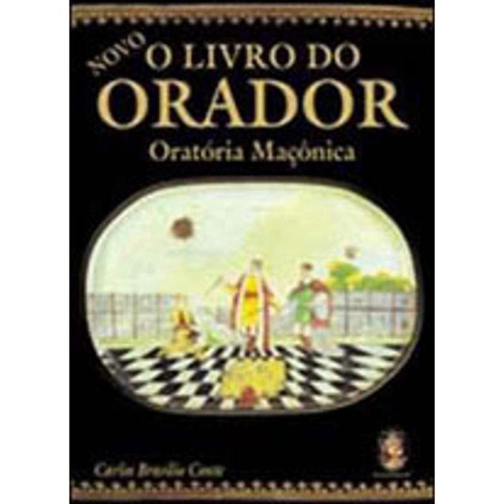 Novo O Livro Do Orador Oratória Maçônica
