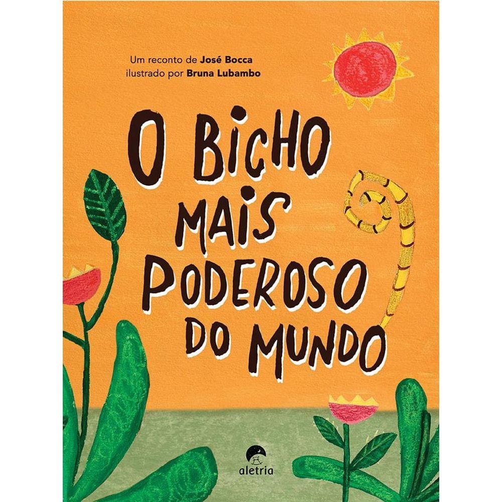 O bicho mais poderoso do Mundo
