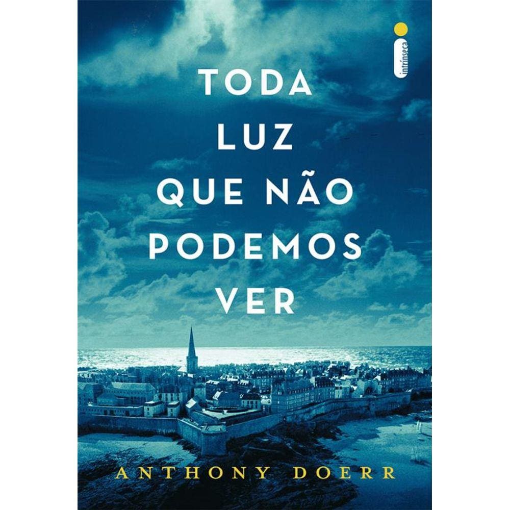 Toda luz que não podemos ver