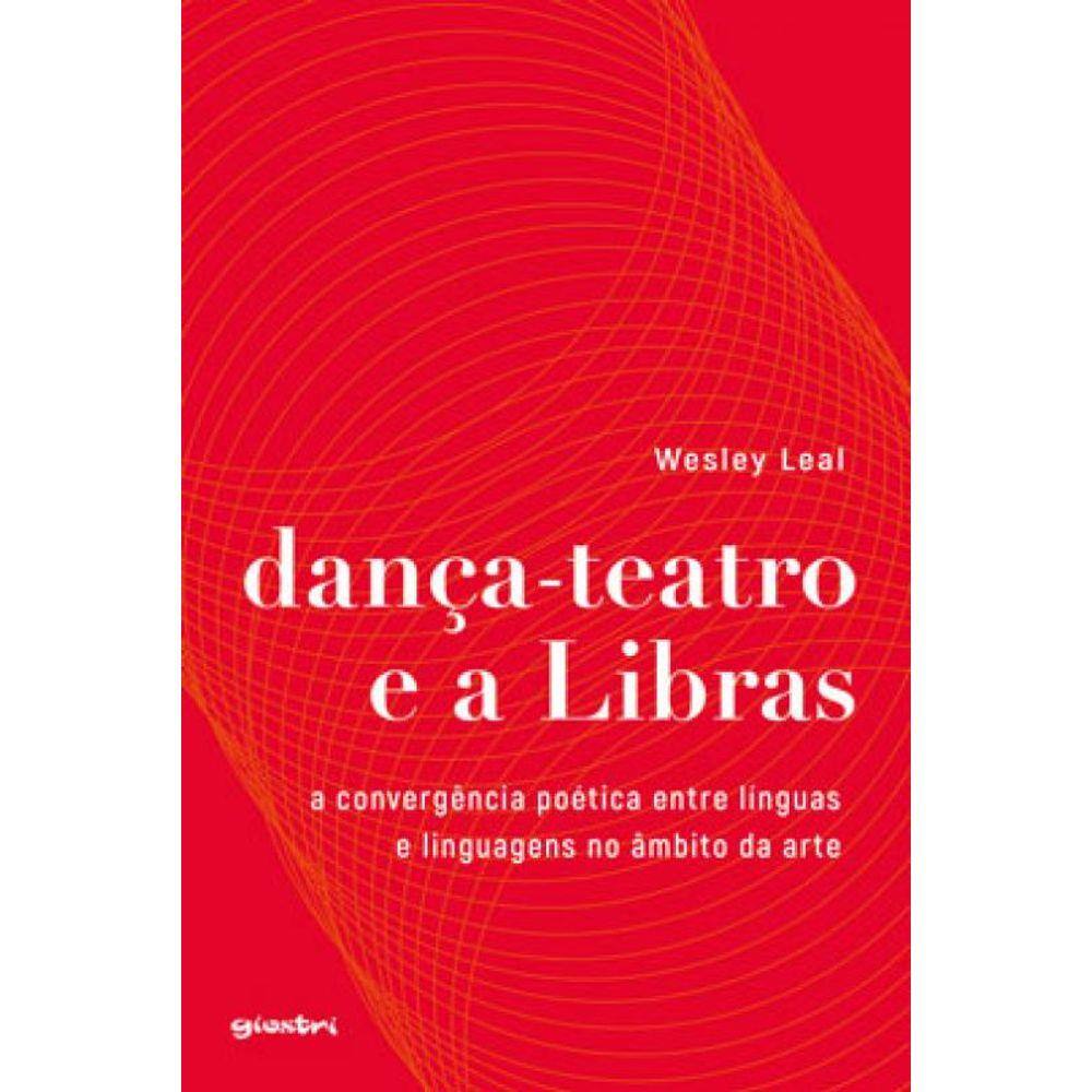 Dança-Teatro E A Libras