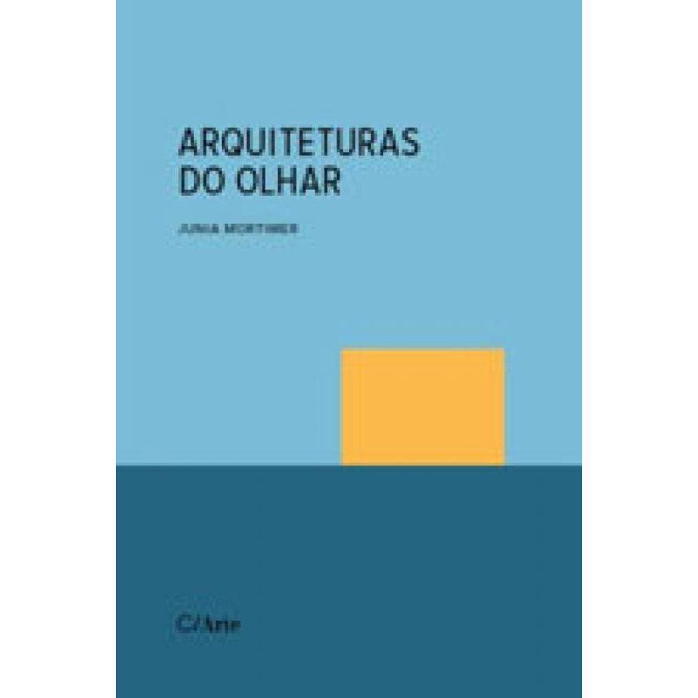 Arquiteturas Do Olhar