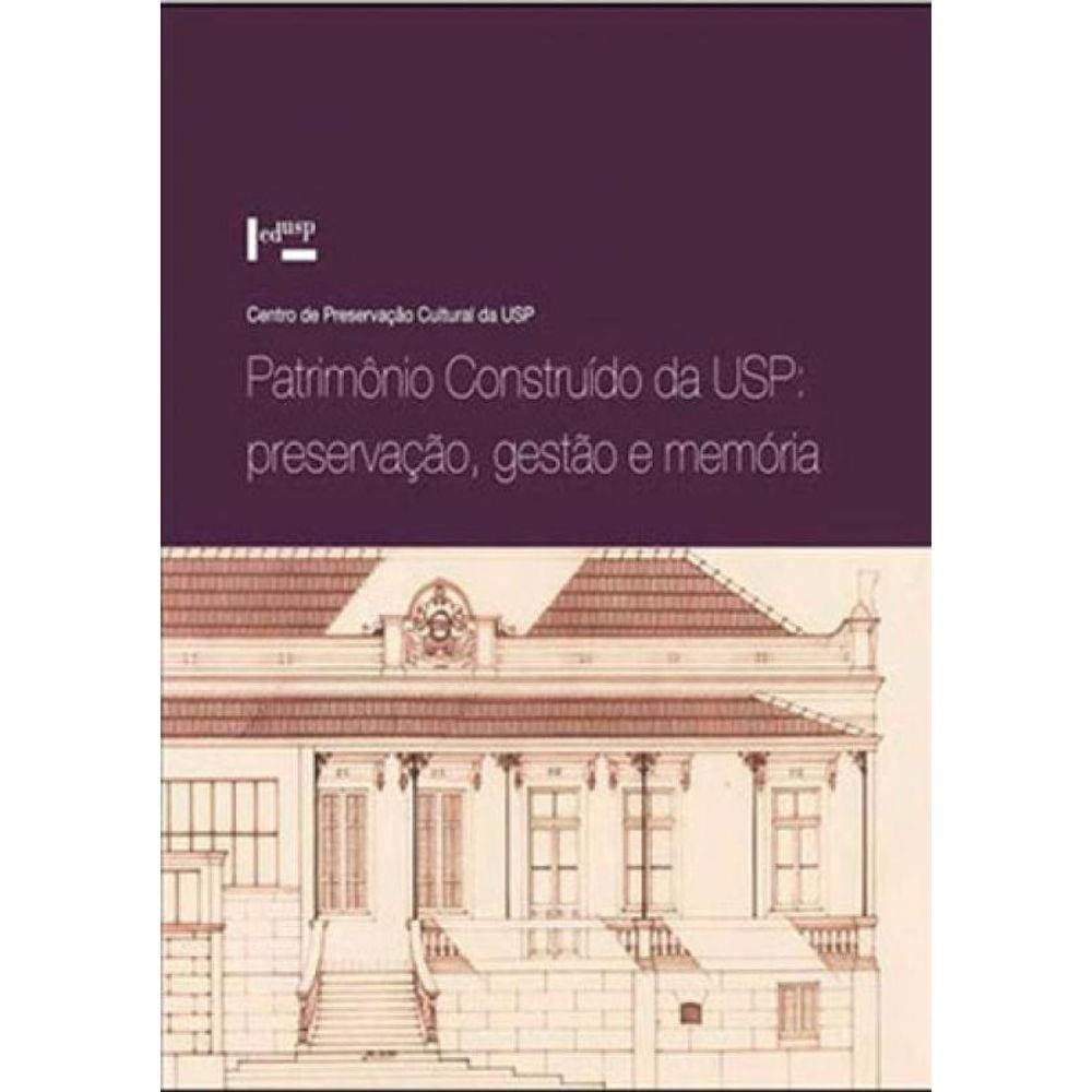 Patrimonio Construido Da Usp