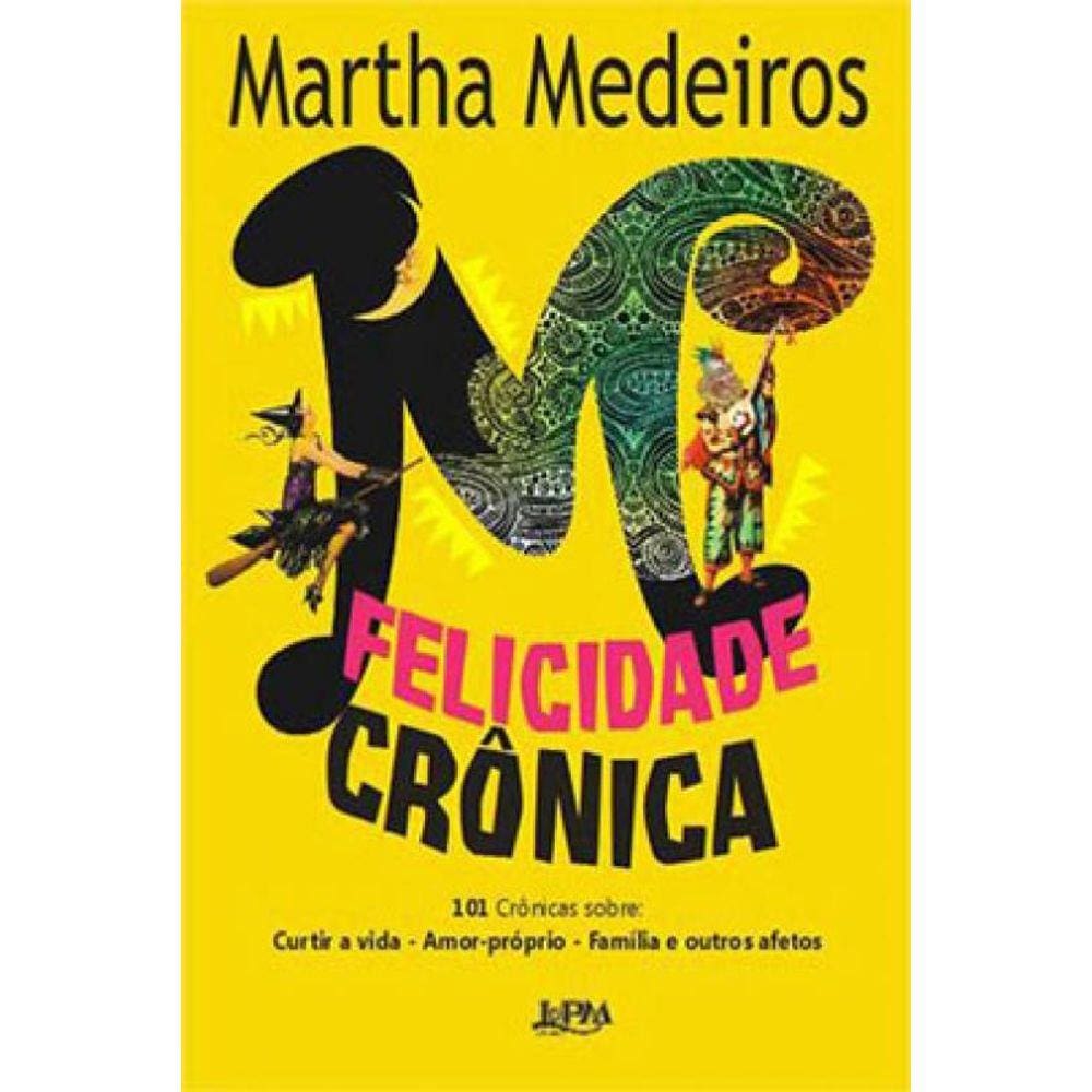 Felicidade Crônica