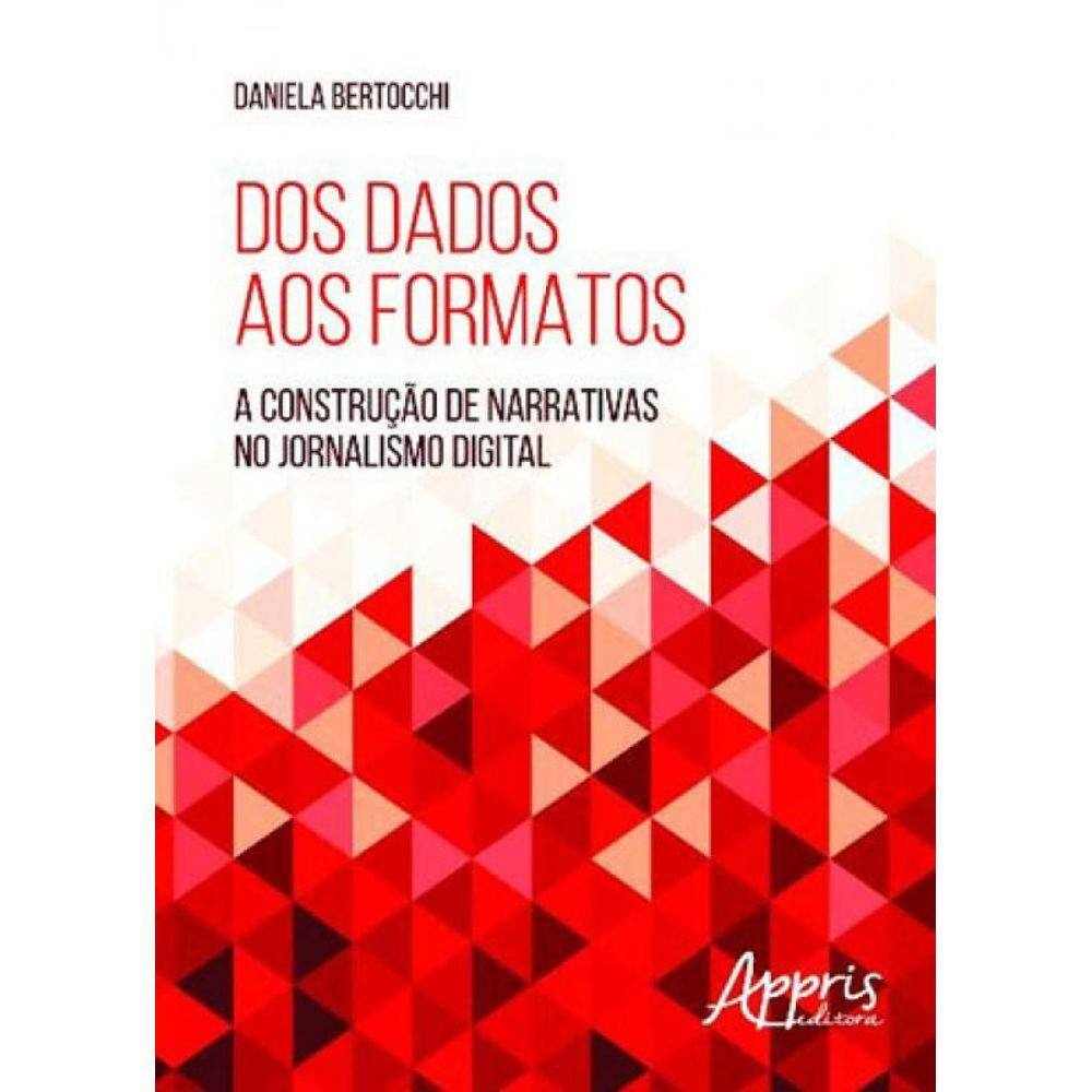 Dos Dados Aos Formatos