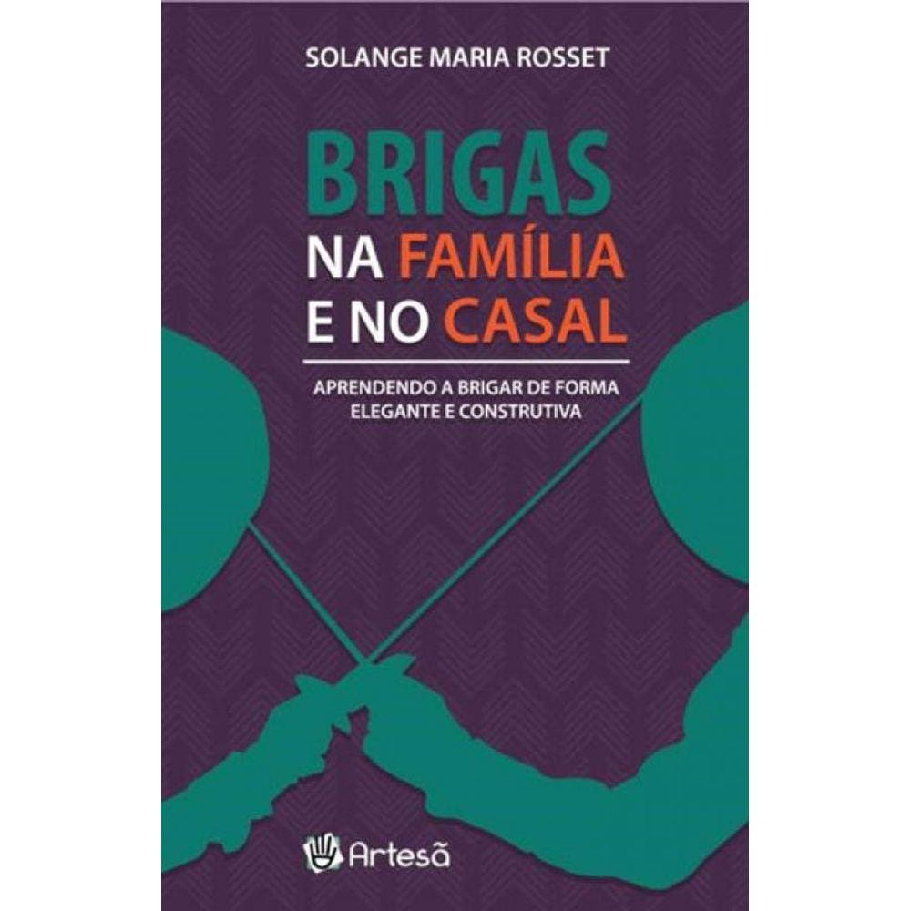 Brigas Na Familia E No Casal